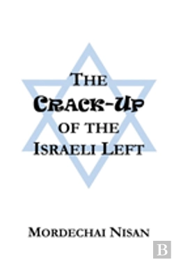 Bertrand.pt - The Crack-Up Of The Israeli Left