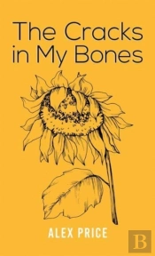 The Cracks In My Bones