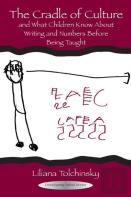 The Cradle Of Culture And What Children Know About Writing And Numbers Before Being