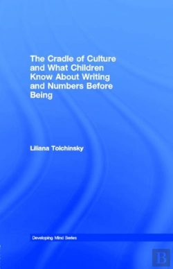 Bertrand.pt - The Cradle Of Culture And What Children Know About Writing And Numbers Before Being Taught