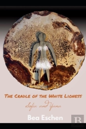 The Cradle Of The White Lioness