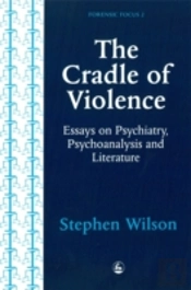 The Cradle Of Violence