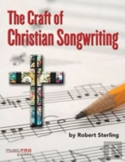 The Craft Of Christian Songwriting