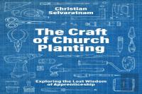 The Craft Of Church Planting