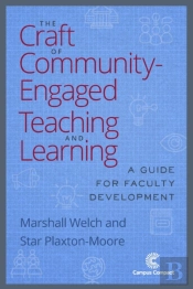The Craft Of Community Engaged Teaching & Learning