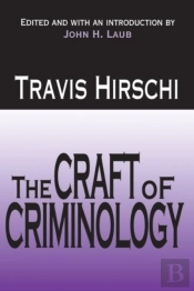 The Craft Of Criminology