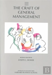 The Craft Of General Management