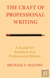 The Craft Of Professional Writing