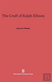 The Craft Of Ralph Ellison