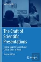 The Craft Of Scientific Presentations