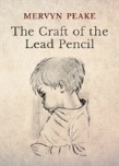The Craft Of The Lead Pencil
