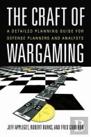 The Craft Of Wargaming