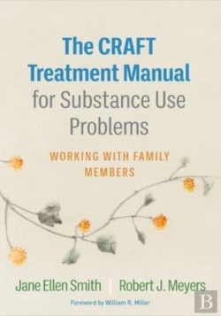 Bertrand.pt - The Craft Treatment Manual For Substance Use Problems