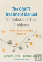 The Craft Treatment Manual For Substance Use Problems