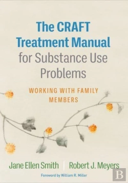 Bertrand.pt - The Craft Treatment Manual For Substance Use Problems