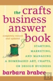 The Crafts Business Answer Book