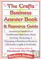 The Crafts Business Answer Book & Resource Guide