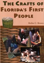 The Crafts Of Florida'S First People