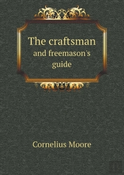 Bertrand.pt - The Craftsman And Freemason'S Guide