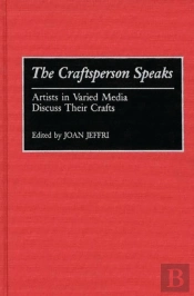 The Craftsperson Speaks