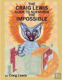 Bertrand.pt - The Craig Lewis Guide To Surviving The Impossible