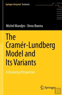 Bertrand.pt - The Cramerâ€“Lundberg Model And Its Variants