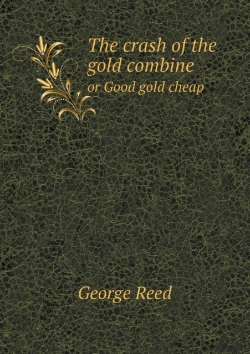 Bertrand.pt - The Crash Of The Gold Combine Or Good Gold Cheap