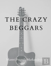 The Crazy Beggars