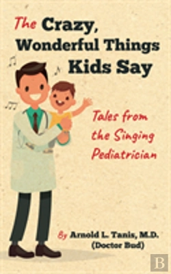 Bertrand.pt - The Crazy, Wonderful Things Kids Say