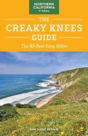 The Creaky Knees Guide Northern California, 2nd Edition