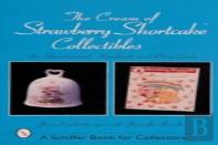The Cream Of Strawberry Shortcakeâ„¢ Collectibles