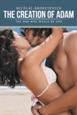 Bertrand.pt - The Creation Of Adam: The Man Who Would Be God