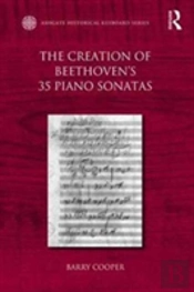 The Creation Of Beethoven'S 35 Piano Sonatas