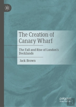 Bertrand.pt - The Creation Of Canary Wharf