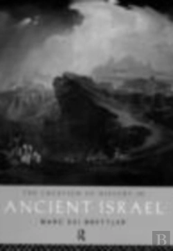 Bertrand.pt - The Creation Of History In Ancient Israel