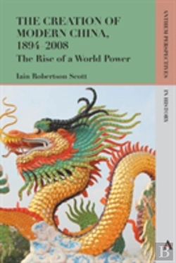 Bertrand.pt - The Creation Of Modern China, 1894â€“2008
