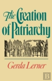 The Creation Of Patriarchy