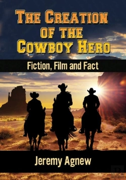 Bertrand.pt - The Creation Of The Cowboy Hero