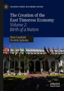 The Creation Of The East Timorese Economy