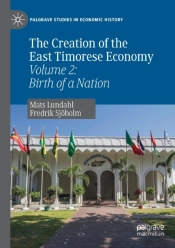 The Creation Of The East Timorese Economy