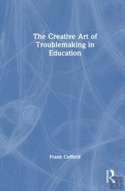 Bertrand.pt - The Creative Art Of Troublemaking In Education