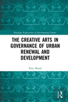The Creative Arts In Governance Of Urban Renewal And Development