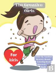 The Creative Girls Color By Number Mystery Mosaic Coloring Book Discover The Magic For Kids