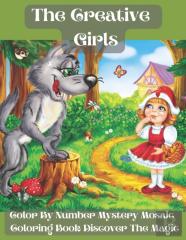 The Creative Girls Color By Number Mystery Mosaic Coloring Book Discover The Magic For Kids