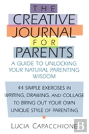 The Creative Journal For Parents