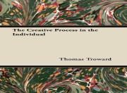 The Creative Process In The Individual