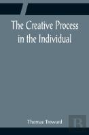 The Creative Process In The Individual