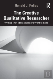 The Creative Qualitative Researcher