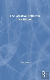 The Creative Reflective Practitioner