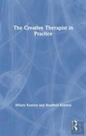 The Creative Therapist In Practice